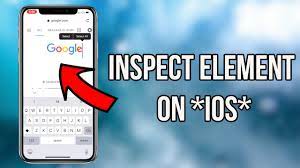 How to Inspect Element on Iphone